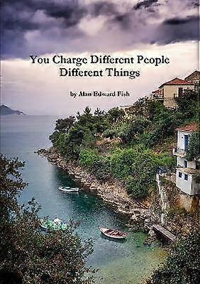 You Charge Different People Different Things