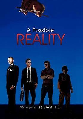 A Possible Reality