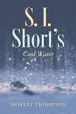S I Short's Cool Water