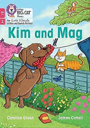 Big Cat Phonics for Little Wandle Letters and Sounds Revised Age 7+ Kim and Mag: Phase 2 Set 3 Blending practice