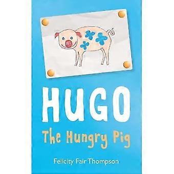 Hugo den hungriga grisen