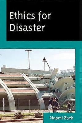 Ethics for Disaster