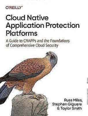 Cloud Native Application Protection Platforms