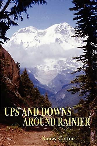 Ups and Downs Autour de Rainier