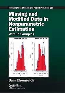 Missing And Modified Data In Nonparametric Estimation - Sam Efromovich - Paperback - English Book - Probability and statistics