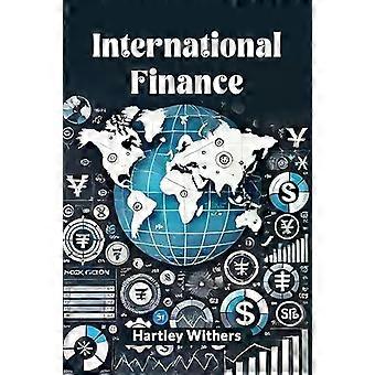 International Finance - Hartley Withers