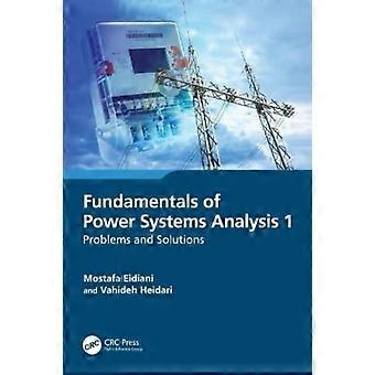 Fundamentals Of Power Systems Analysis 1 Problems And Solutions - Mostafa Eidiani - Paperback - en Book