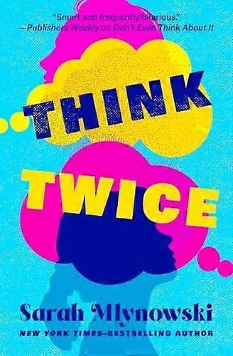 Think twice