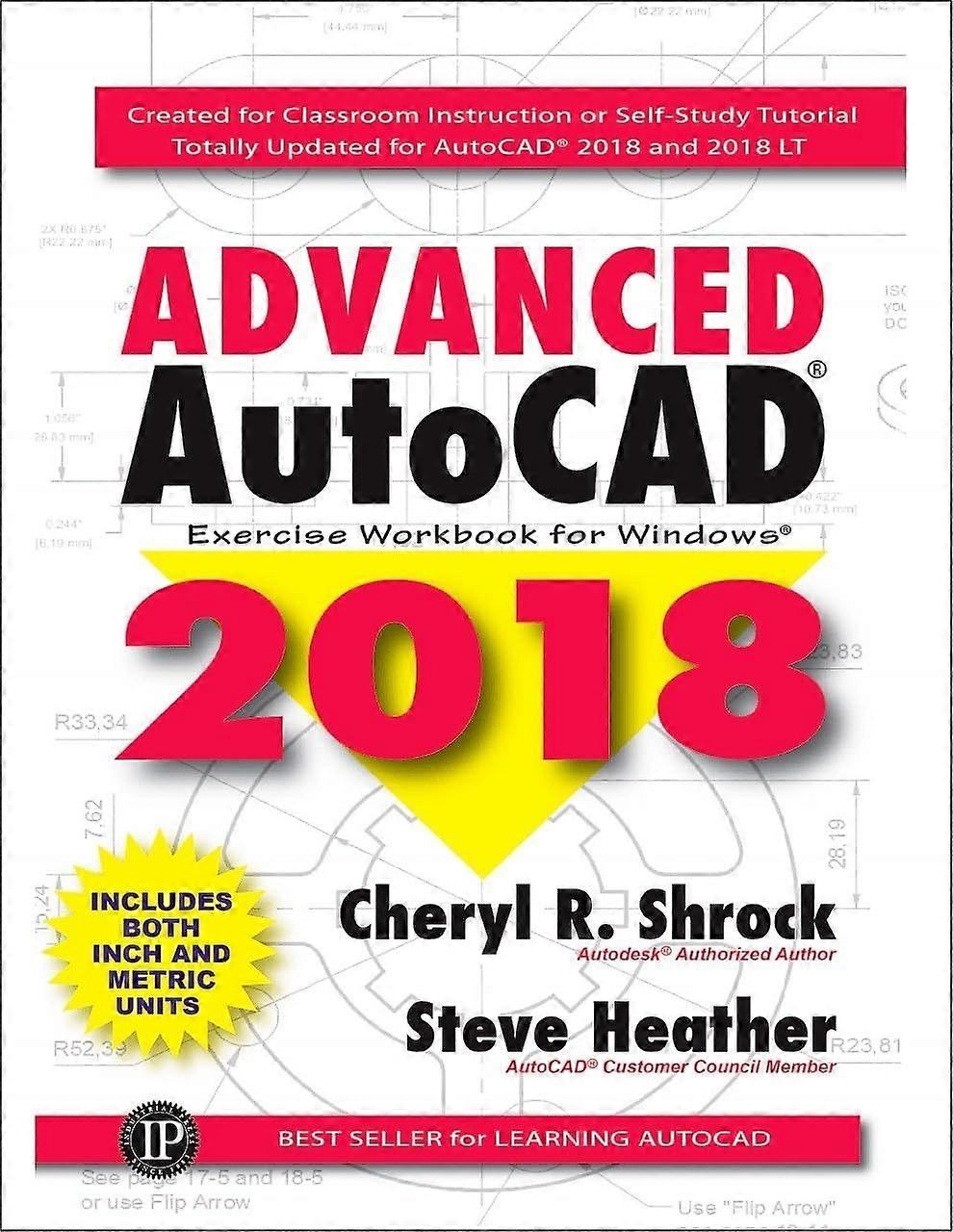 Advanced autocad 2018 exercise workbook