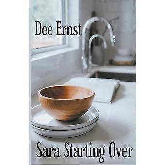 Sara starting over