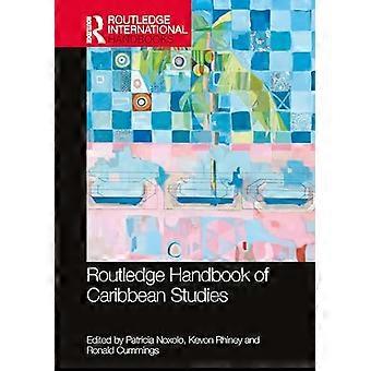 Routledge Handbook of Caribbean Studies