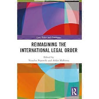 Reimagining the International Legal Order