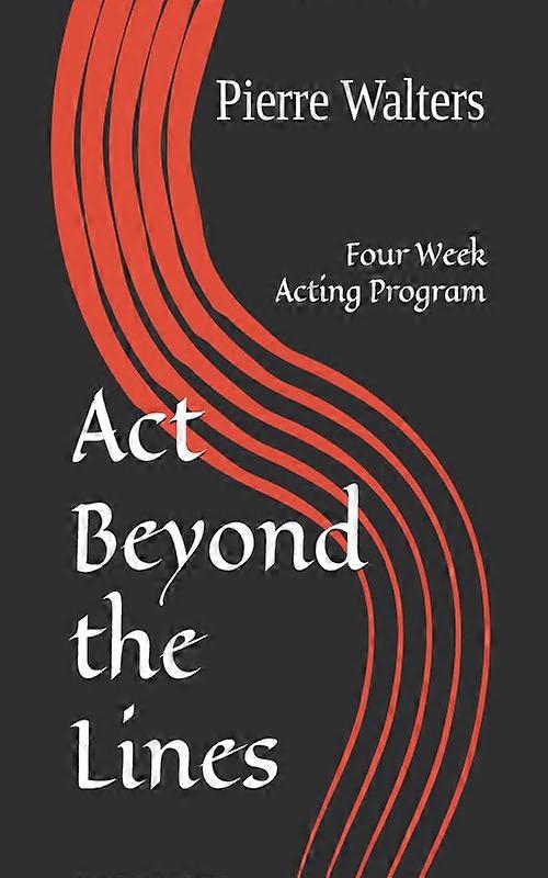 Act Beyond The Lines Four Week Acting Program
