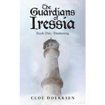 The Guardians Of Iressia Book One Awakening