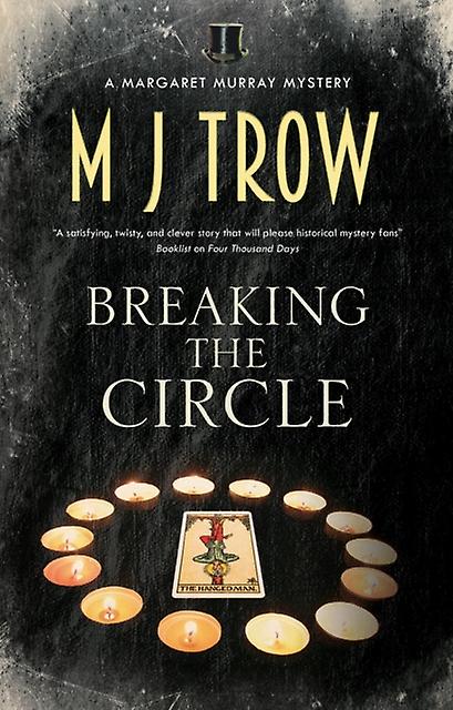 Breaking The Circle by M.J. Trow Hardback Book