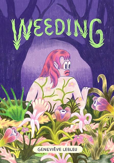 Weeding - Genevive Lebleu