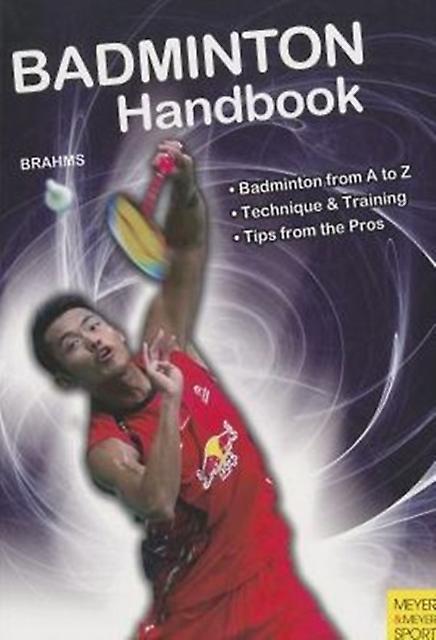 Badminton Handbook by BerndVolker Brahms Paperback Book