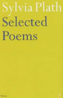 Selected Poems Of Sylvia Plath by Sylvia Plath Paperback Book