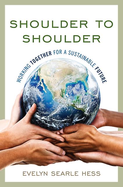 Shoulder To Shoulder by Evelyn Searle Hess Paperback Book