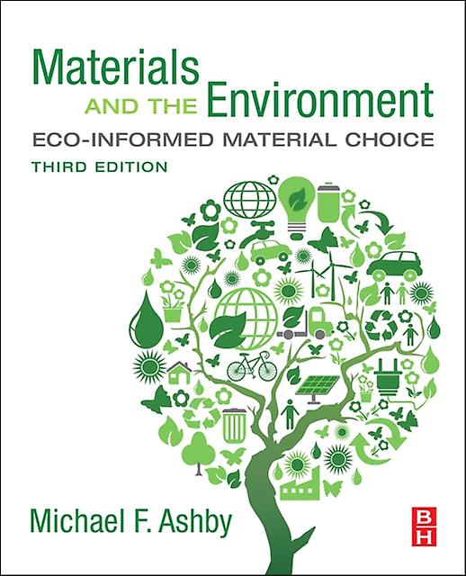 Materials And The Environment - Ashby, Michael F - Materials science - Elsevier - Health Sciences Division - Paperback