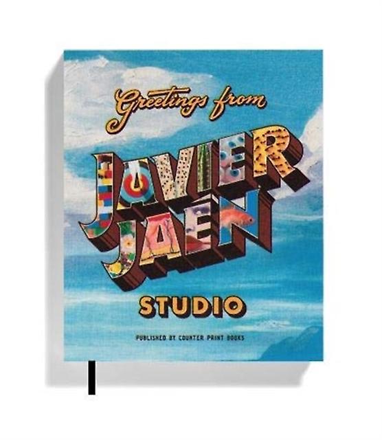 Greetings From Javier Jaen Studio by Javier Jaen Hardback Book