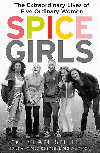 Spice Girls by Sean Smith Paperback