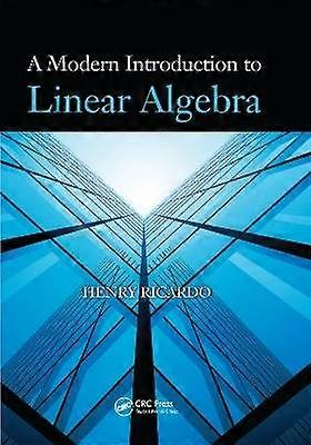 A Modern Introduction to Linear Algebra