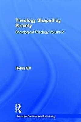 Theology Shaped by Society