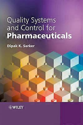 Quality Systems and Controls for Pharmaceuticals