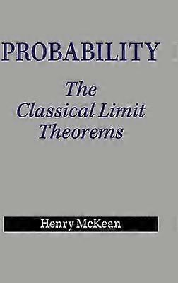 Probability The Classical Limit Theorems