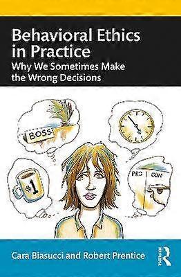 Behavioral Ethics in Practice