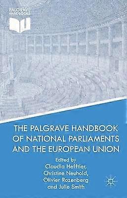 The Palgrave Handbook of National Parliaments and the European Union