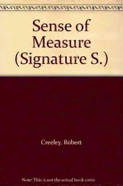 Le sens des mesures - Robert Creeley