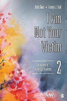I Am Not Your Victim