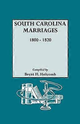 South Carolina Marriages 18001820