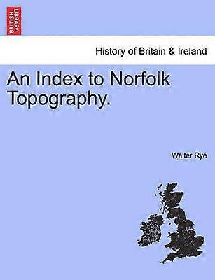 An Index to Norfolk Topography