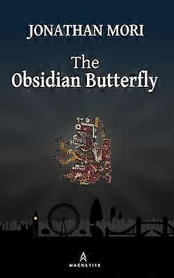 The Obsidian Butterfly