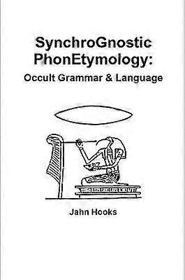 Synchrognostic Phonetymology