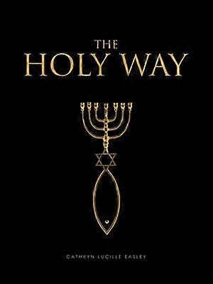 The Holy Way