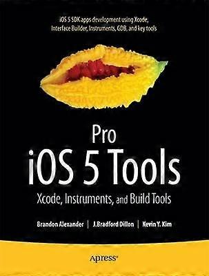 Pro iOS 5 Tools