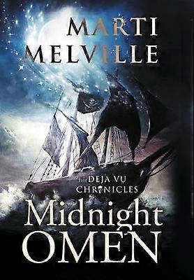 Midnight Omen The Deja vu Chronicles 1