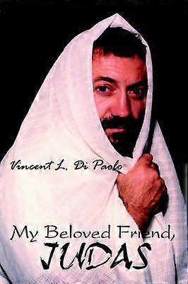 My Beloved Friend JUDAS