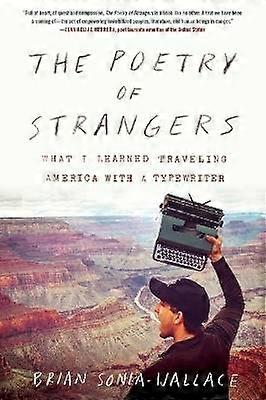 The Poetry Of Strangers: What I Learned Traveling America with a Typewriter