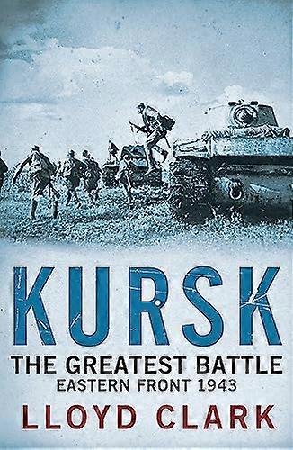 Kursk: The Greatest Battle
