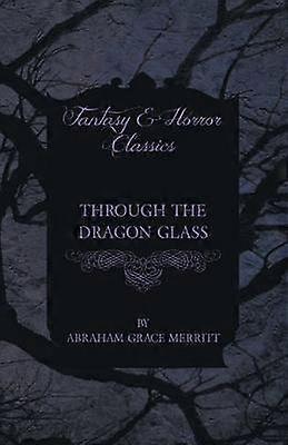 Through the Dragon Glass