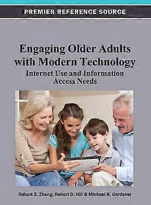 Engaging Older Adults with Modern Technology