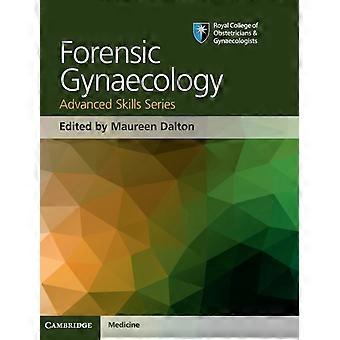 Forensic Gynaecology - Cambridge University Press