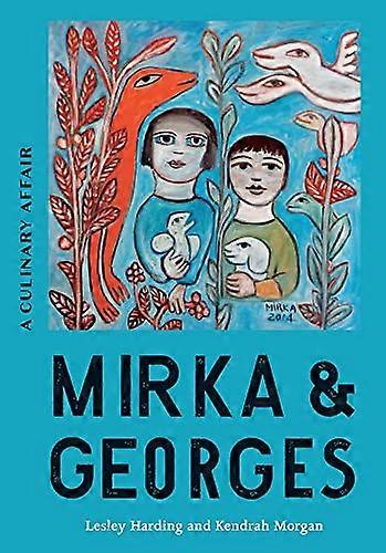 Mirka & Georges: A Culinary Affair