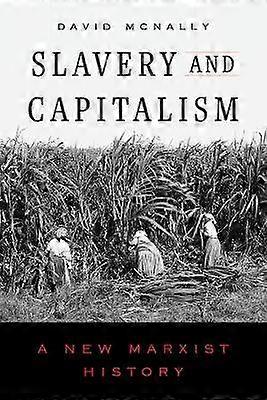 Slavery and Capitalism