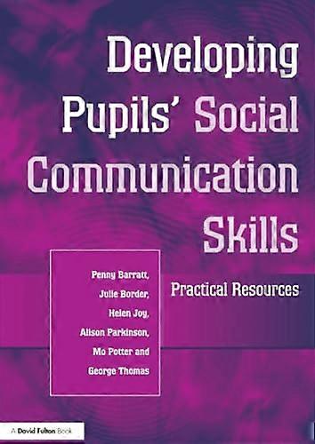 Developing Pupils' Social Communication Skills: Practical Resources